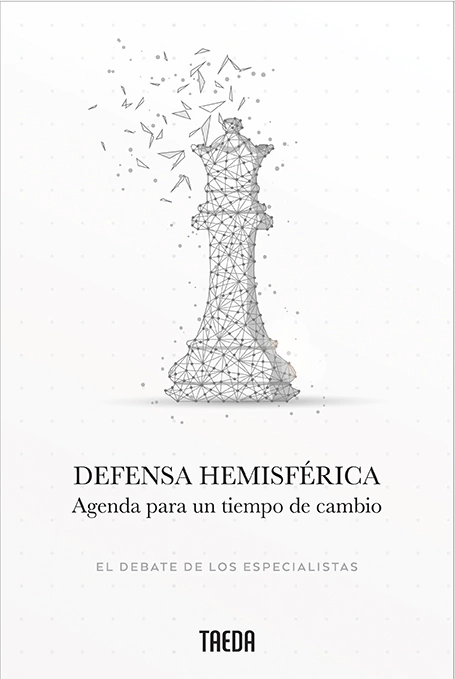 Defensa Hemisférica, agenda para un cambio de tiempo