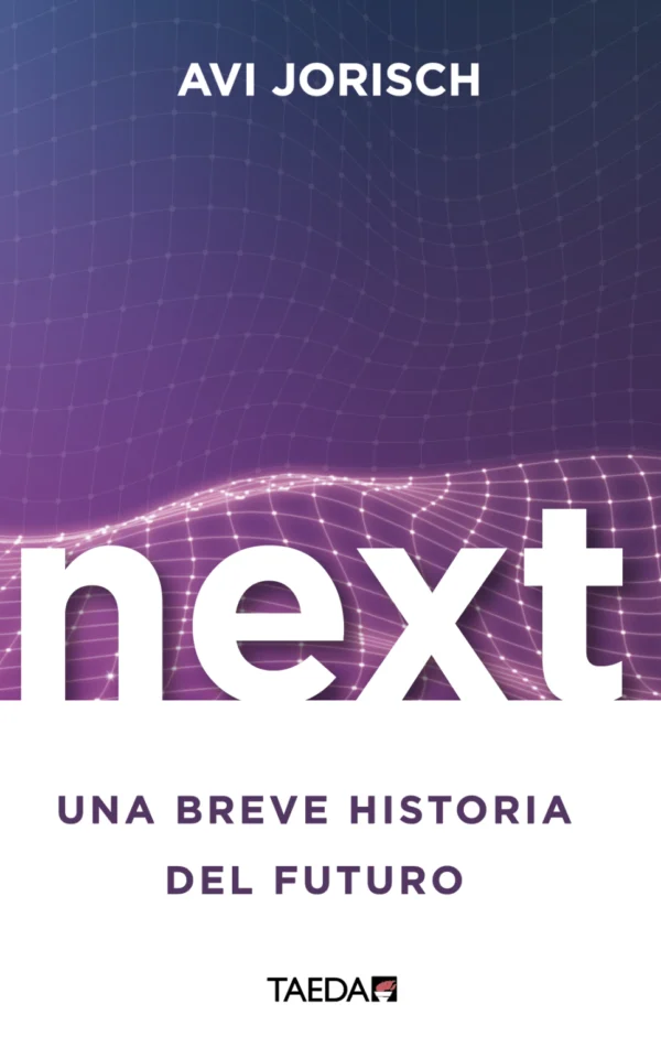 Next. Una breve historia del futuro